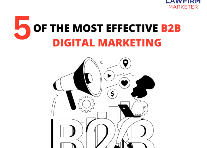 5 OF THE MOST EFFECTIVE B2B DIGITAL MARKETING