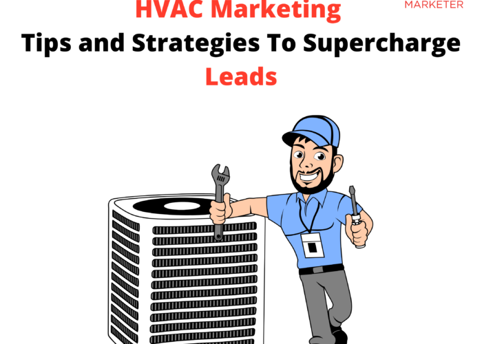 HVAC Marketing Tips and Strategies To Supercharge Leads