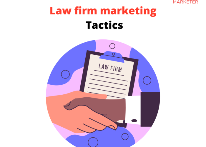 Law firm marketing Tactics