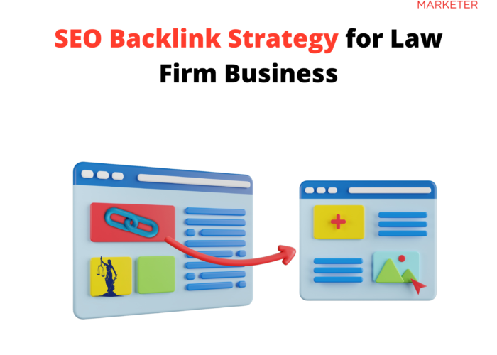 SEO Backlink Strategy for Law Firm Business