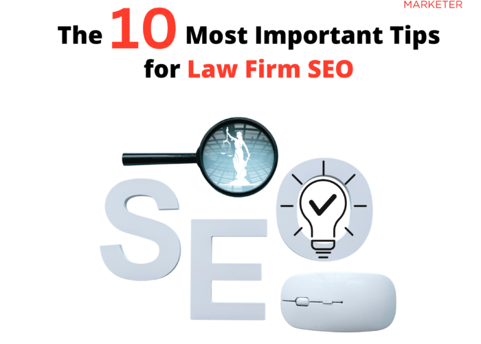 The 10 Most Important Tips for Law Firm SEO