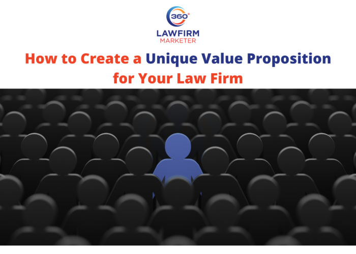 How to Create a Unique Value Proposition for Your Law Firm