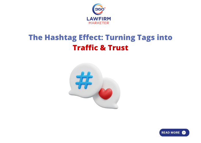 The Hashtag Effect: Turning Tags into Traffic & Trust