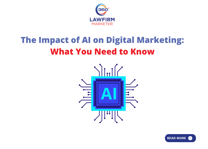 The Impact of AI on Digital Marketing: What You Need to Know